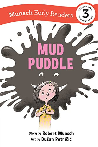 Mud Puddle Early Reader by Robert Munsch, Michael Martchenko, 9781773216485