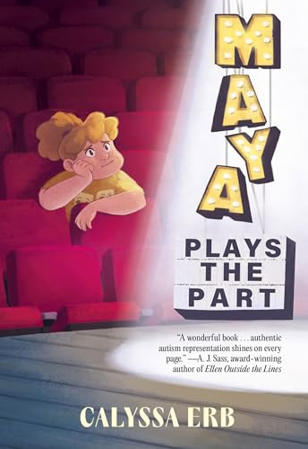 Maya Plays the Part by Calyssa Erb, 9781773218519