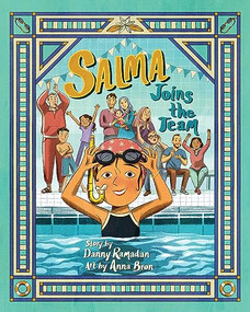 Salma Joins the Team by Danny Ramadan, Anna Bron, 9781773218281