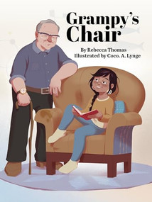 Grampy's Chair by Rebecca Thomas, Coco Lynge, 9781773219189