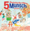 5 Absolutely Outrageous Munsch Stories by Robert Munsch, Michael Martchenko, 9781773219394