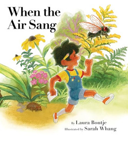 When the Air Sang by Laura Bontje, Sarah Whang, 9781773219660