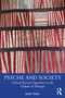 Psyche and Society (Critical Keynote Speeches on Mental Health and Psychotherapy) by Keith Tudor, 9781032713632