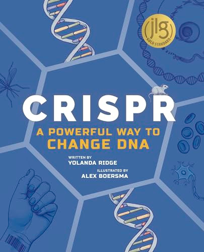 CRISPR (A Powerful Way to Change DNA) by Yolanda Ridge, Alex Boersma, 9781773214238