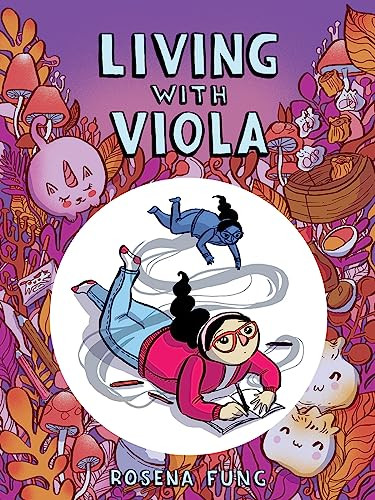Living With Viola by Rosena Fung, 9781773215495