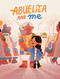 Abuelita and Me by Leonarda Carranza, Rafael Mayani, 9781773216096