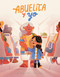 Abuelita y yo (Spanish Edition) by Leonarda Carranza, Rafael Mayani, 9781773216591