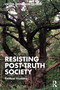 Resisting Post-Truth Society (Political Humans) by Victor Jeleniewski Seidler, 9781032732565