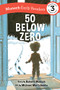 50 Below Zero Early Reader by Robert Munsch, Michael Martchenko, 9781773216454
