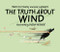 The Truth About Wind by Hazel Hutchins, Gail Herbert, Dušan Petričić, 9781773213880