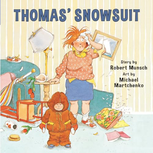 Thomas' Snowsuit (Annikin Miniature Edition) by Robert Munsch, Michael Martchenko, 9781554511150