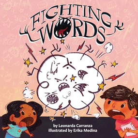 Fighting Words by Leonarda Carranza, Erika Medina, 9781773219011