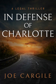 In Defense of Charlotte by Joe Cargile, 9781648753565