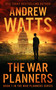 The War Planners by Andrew Watts, 9781648753619