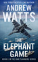 The Elephant Game by Andrew Watts, 9781648753640