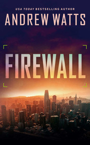 Firewall by Andrew Watts, 9781648753701