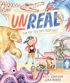 Unreal (Can You Tell Fact From Fake?) by Kate Simpson, Leila Rudge, 9781834020136