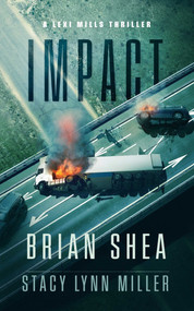 Impact by Brian Shea, Stacy Lynn Miller, 9781648753893