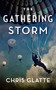 The Gathering Storm by Chris Glatte, 9781648754043