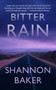 Bitter Rain by Shannon Baker, 9781648754142