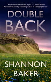 Double Back by Shannon Baker, 9781648754180