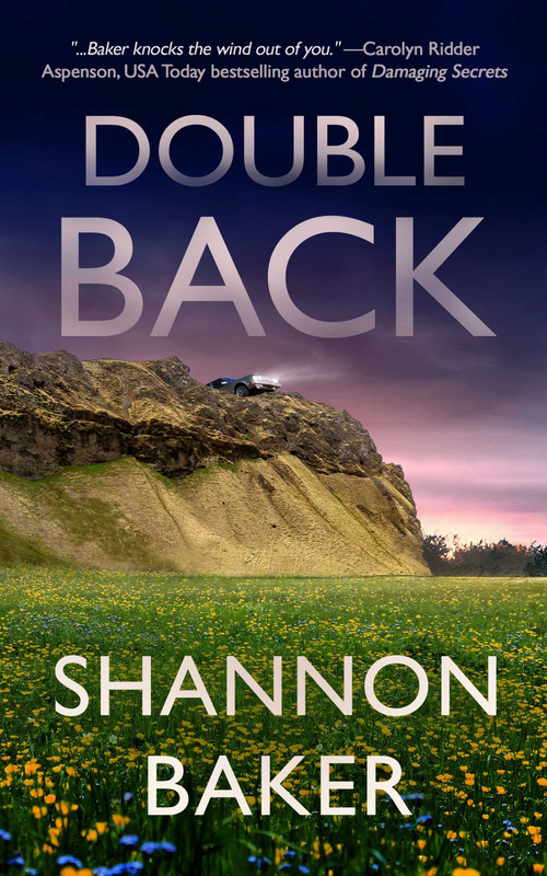 Double Back by Shannon Baker, 9781648754180