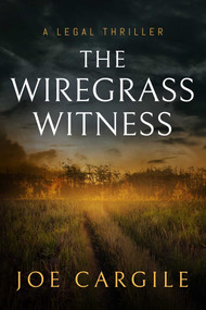 The Wiregrass Witness by Joe Cargile, 9781648754210