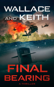 Final Bearing by George Wallace, Don Keith, 9781648754265