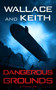 Dangerous Grounds by George Wallace, Don Keith, 9781648754272