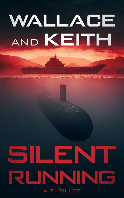 Silent Running by George Wallace, Don Keith, 9781648754333