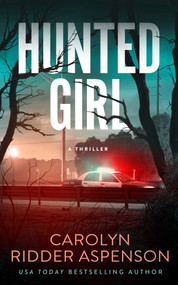 Hunted Girl by Carolyn Ridder Aspenson, 9781648754357
