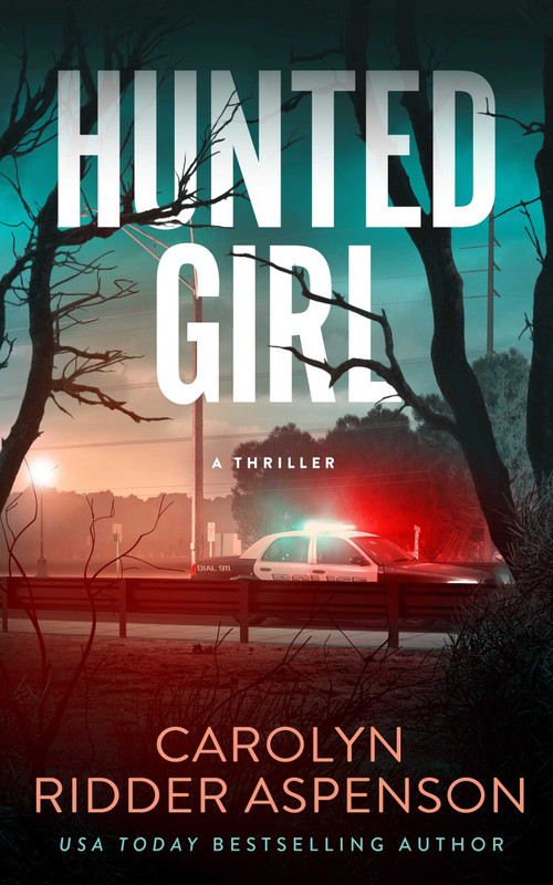 Hunted Girl by Carolyn Ridder Aspenson, 9781648754357
