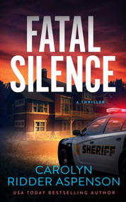 Fatal Silence by Carolyn Ridder Aspenson, 9781648754395