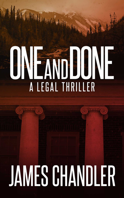 One and Done by James Chandler, 9781648754494