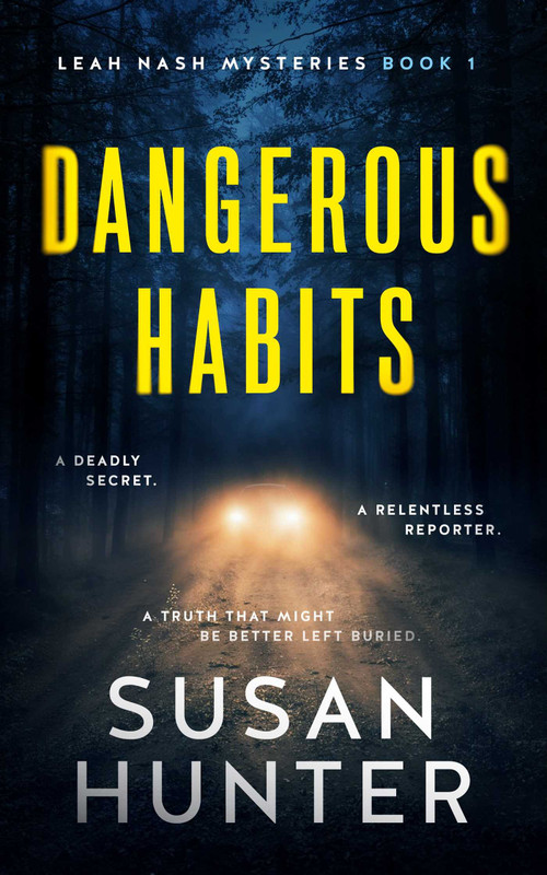 Dangerous Habits by Susan Hunter, 9781648754531