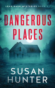 Dangerous Places by Susan Hunter, 9781648754555