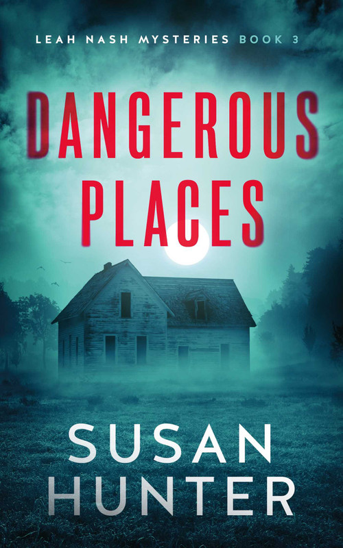 Dangerous Places by Susan Hunter, 9781648754555