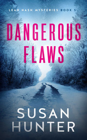 Dangerous Flaws by Susan Hunter, 9781648754579