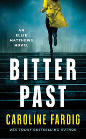 Bitter Past by Caroline Fardig, 9781648754692