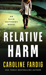 Relative Harm by Caroline Fardig, 9781648754722