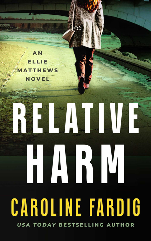 Relative Harm by Caroline Fardig, 9781648754722