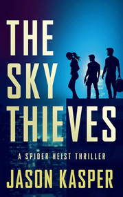 The Sky Thieves by Jason Kasper, 9781648754913