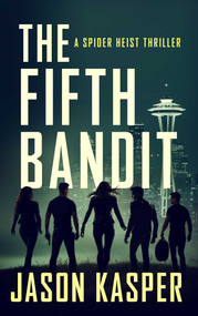 The Fifth Bandit by Jason Kasper, 9781648754937