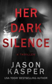Her Dark Silence by Jason Kasper, 9781648754944