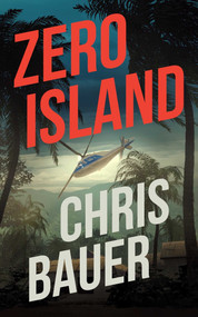 Zero Island by Chris Bauer, 9781648754982