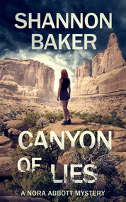 Canyon of Lies by Shannon Baker, 9781648755040