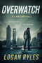 Overwatch by Logan Ryles, 9781648755361
