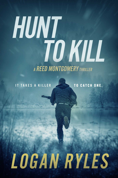 Hunt to Kill by Logan Ryles, 9781648755378