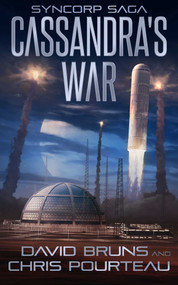 Cassandra's War by David Bruns, Chris Pourteau, 9781648755446