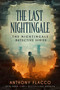 The Last Nightingale by Anthony Flacco, 9781648755491